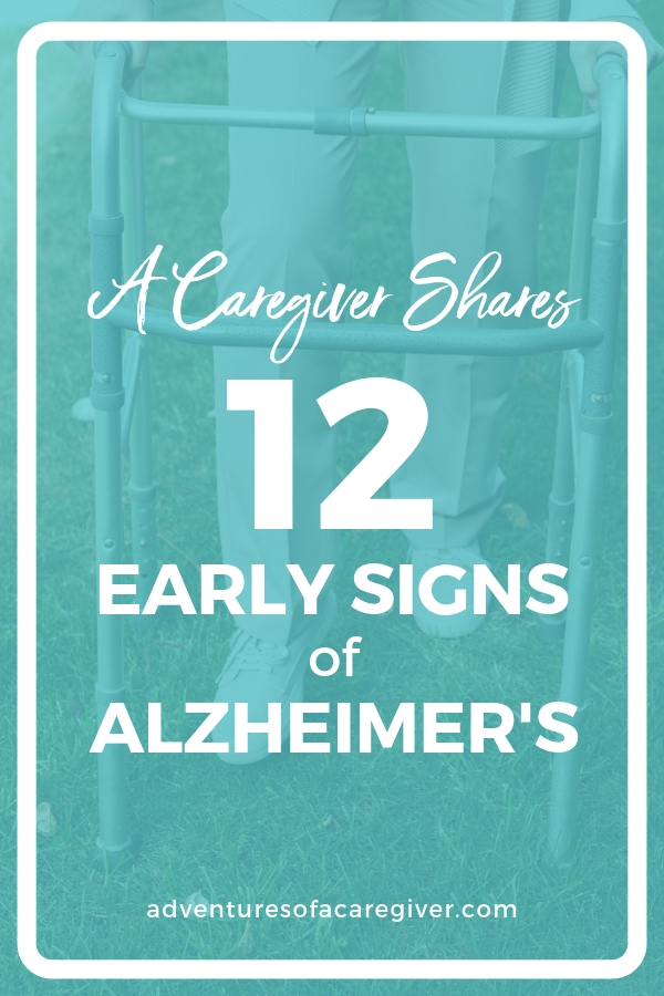 Be on the lookout for these 12 early signs of Alzheimer's.